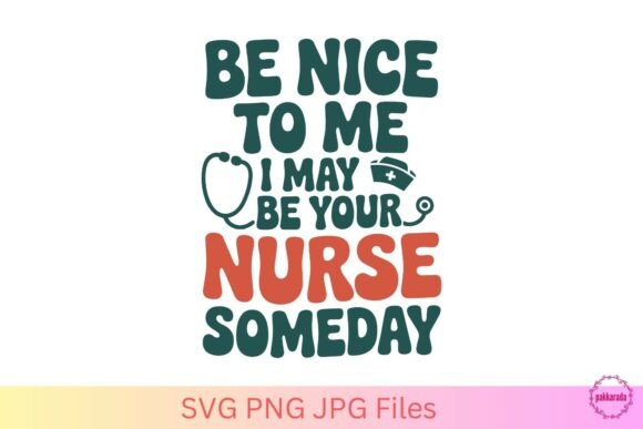 Be Nice to Me I May Be Your Nurse Embroidery Review