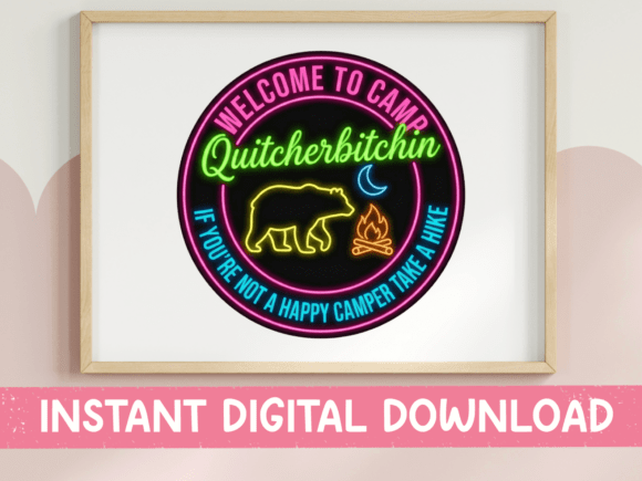 Camp Quitcherbitchin Neon SVG PNG Review