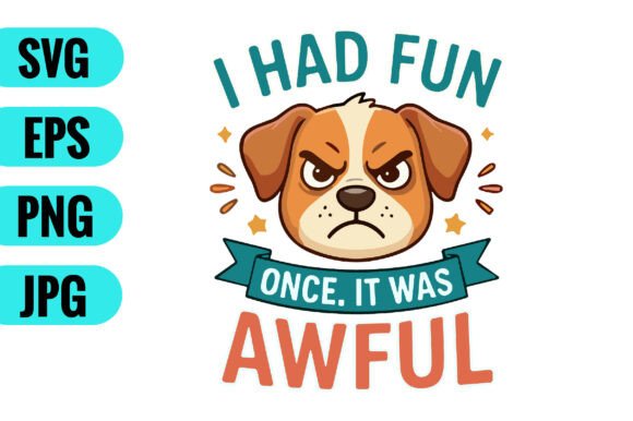 I Had Fun Once It Was Awful SVG Review