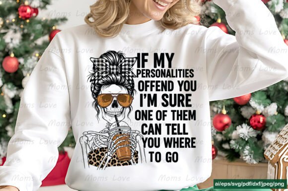 If My Personalities Offend You SVG PNG Review