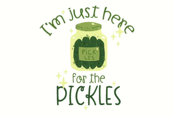 I’m Just Here for the Pickles Embroidery Review