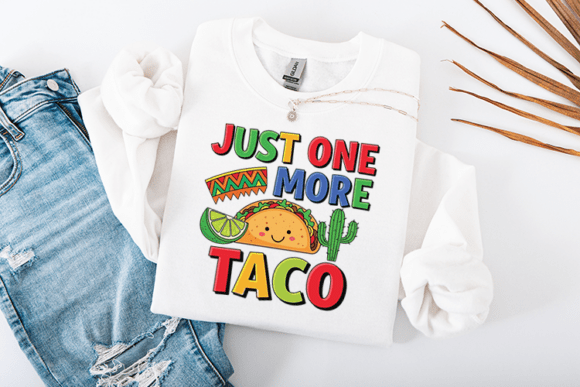 Just One More Taco Funny Fiesta Food Review