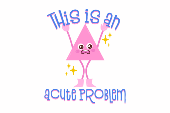This Is an Acute Problem: Math Pun Art Review